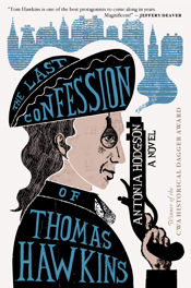 The Last Confession Of Thomas Hawkins - 15 Mar 2016
