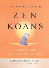 Introduction to Zen Koans - 5 Jun 2018