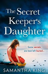 The Secret Keeper’s Daughter - 10 Sep 2021