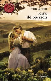Terre de passion (Harlequin Les Historiques) - 25 Mar 2009