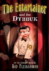 The Entertainer and the Dybbuk - 9 Jun 2009