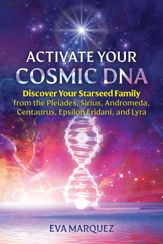 Activate Your Cosmic DNA - 17 May 2022