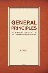 General Principles in the Risale-i Nur Collection for a True Understanding of Islam - 7 Jul 2015