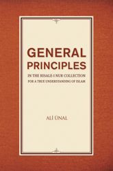 General Principles in the Risale-i Nur Collection for a True Understanding of Islam - 7 Jul 2015