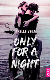 Only For a Night - 10 Jul 2019