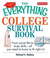 The Everything College Survival Book - 1 Jun 2005