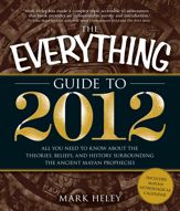 The Everything Guide to 2012 - 18 Oct 2009