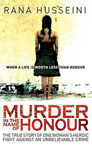 Murder in the Name of Honour - 1 May 2009