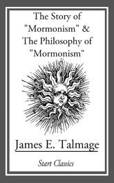 Story of "Mormonism" & The Philosophy of "Mormonism" - 18 Dec 2013