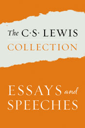 The C. S. Lewis Collection: Essays and Speeches - 23 May 2017