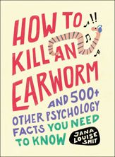 How to Kill an Earworm - 18 Apr 2023