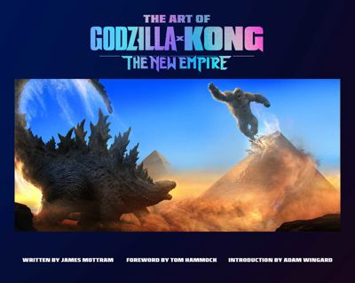 The Art of Godzilla x Kong: The New Empire