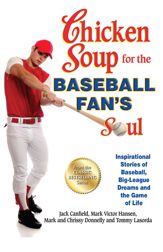 Chicken Soup for the Baseball Fan's Soul - 28 Aug 2012