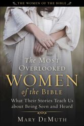 The Most Overlooked Women of the Bible - 14 Jan 2025