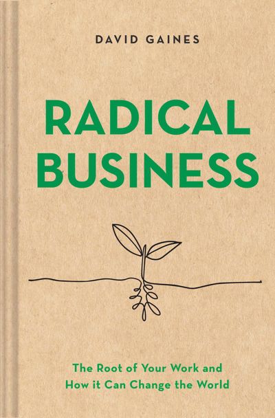 Radical Business