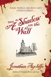 A Shadow on the Wall - 10 Feb 2015