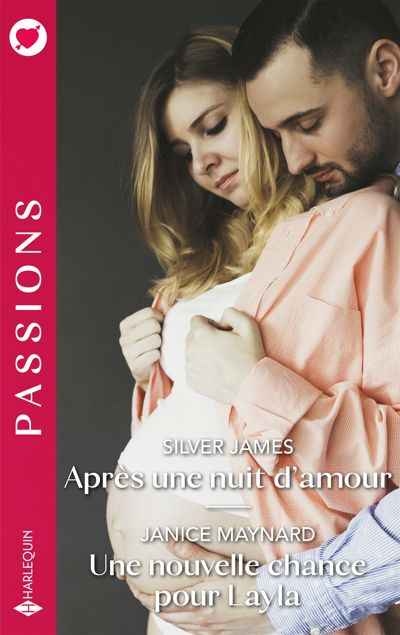 Après une nuit d'amour - Une nouvelle chance pour Layla