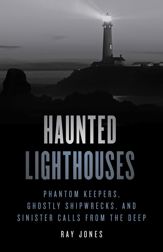 Haunted Lighthouses - 15 Jul 2022