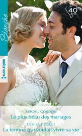 Le plus beau des mariages - La femme qui voulait vivre sa vie - 1 Feb 2018