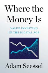 Where the Money Is - 24 May 2022