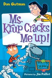 My Weird School #21: Ms. Krup Cracks Me Up! - 6 Oct 2009