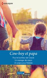 Cow-boy et papa - 1 Sep 2017