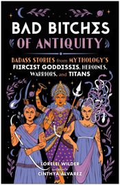 Bad Bitches of Antiquity - 22 Jul 2025