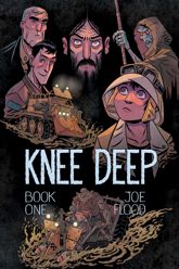 Knee Deep Vol. 1: Book One - 31 May 2023