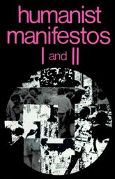 Humanist Manifestos I and II - 5 Apr 2011