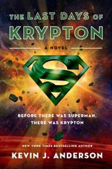 The Last Days of Krypton - 13 Oct 2009