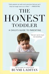 The Honest Toddler - 7 May 2013