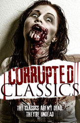 Corrupted Classics - 1 Aug 2012
