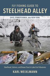 Fly Fishing Guide to Steelhead Alley - 19 Nov 2024