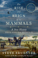 The Rise and Reign of the Mammals - 7 Jun 2022