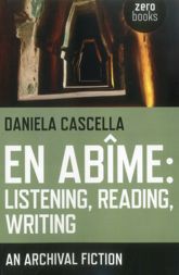 En Abime: Listening, Reading, Writing - 28 Sep 2012