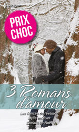 Les fiancés du réveillon - Idylle en hiver - L'amant de Noël - 1 Dec 2020