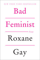 Bad Feminist - 5 Aug 2014