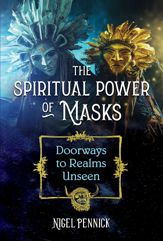 The Spiritual Power of Masks - 19 Apr 2022