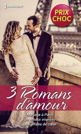 Mariage à Paris - Un amour imprévu - Une affaire de coeur - 1 Jun 2019