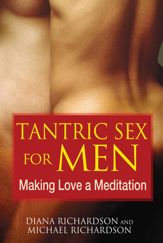 Tantric Sex for Men - 18 Jun 2010