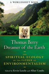 Thomas Berry, Dreamer of the Earth - 27 Jan 2011