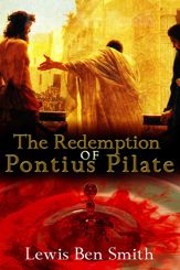 The Redemption of Pontius Pilate - 19 May 2015
