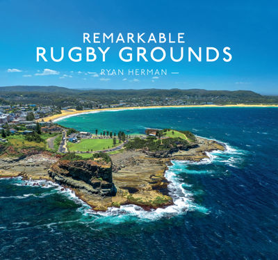 Remarkable Rugby Grounds