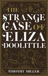 The Strange Case of Eliza Doolittle - 19 Jan 2021