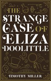 The Strange Case of Eliza Doolittle - 19 Jan 2021
