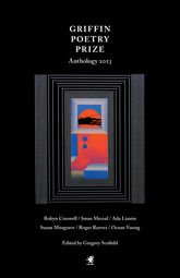 The 2023 Griffin Poetry Prize Anthology - 4 Jul 2023
