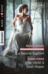 La fiancée fugitive - Une vérité à haut risque - 1 Feb 2018