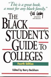 The Black Student's Guide to Colleges - 12 Dec 1996
