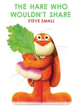 The Hare Who Wouldn't Share - 24 Oct 2024