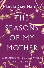 The Seasons of My Mother - 1 May 2018